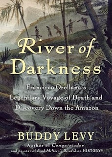 Book about the early explorers of Peru and the Amazon like Francisco Orellana 