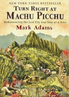 Modern day story of retracing Bigham Hiram's work in Peru and specifically Machu PIcchu